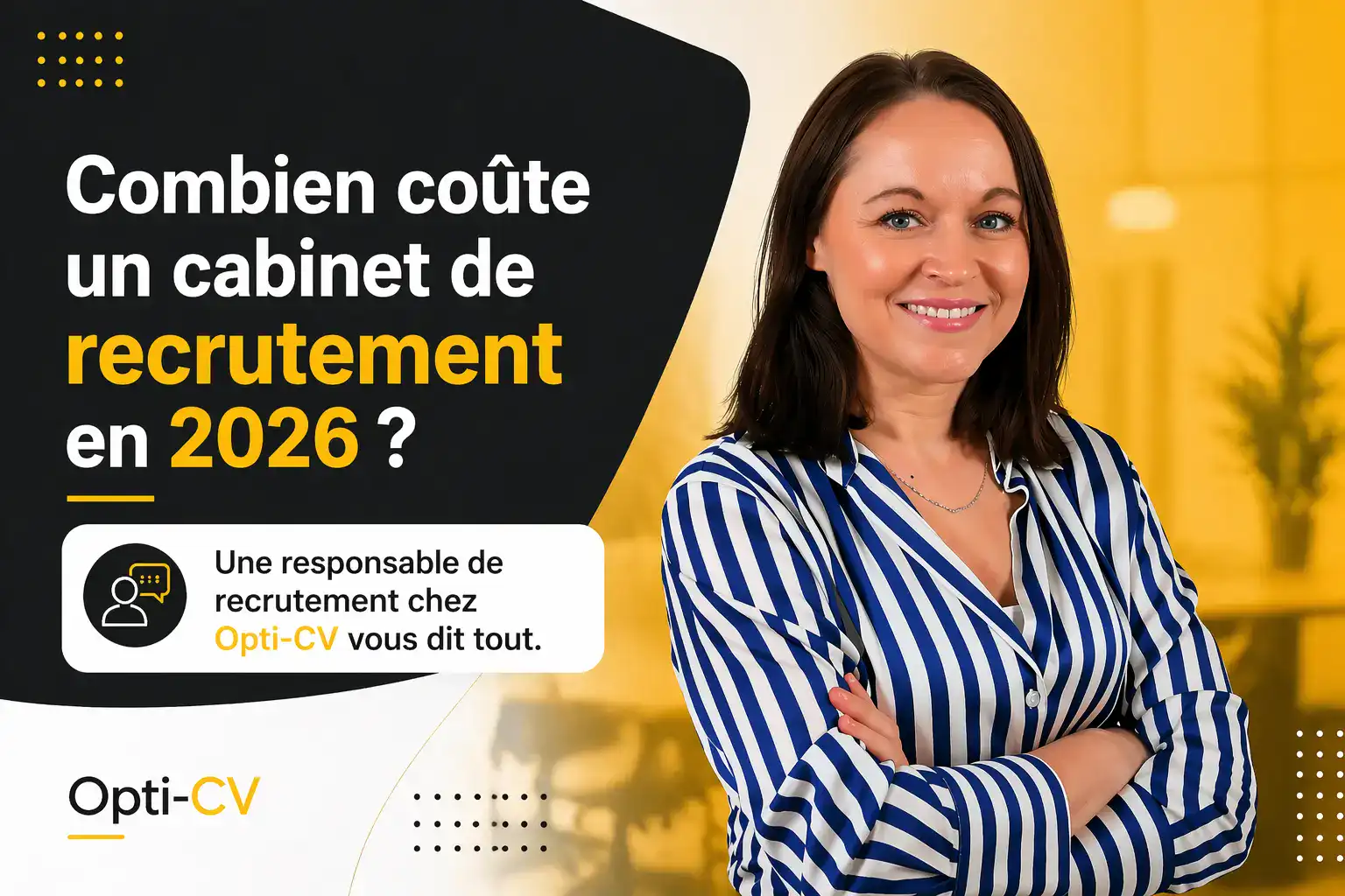 Quel est le coût d'un cabinet de recrutement en 2026 ?